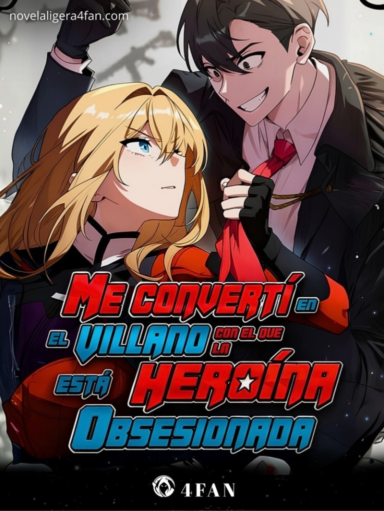 Me convertí en el villano con el que la heroína está obsesionada
