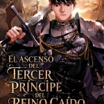 El Ascenso del Tercer Príncipe del Reino Caído