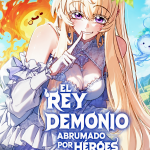 El Rey Demonio Abrumado por Héroes