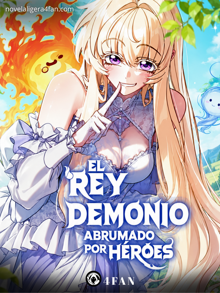 El Rey Demonio Abrumado por Héroes