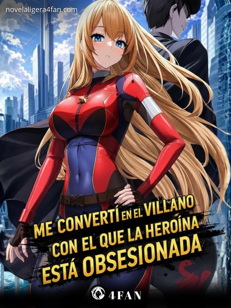 Me convertí en el villano con el que la heroína está obsesionada