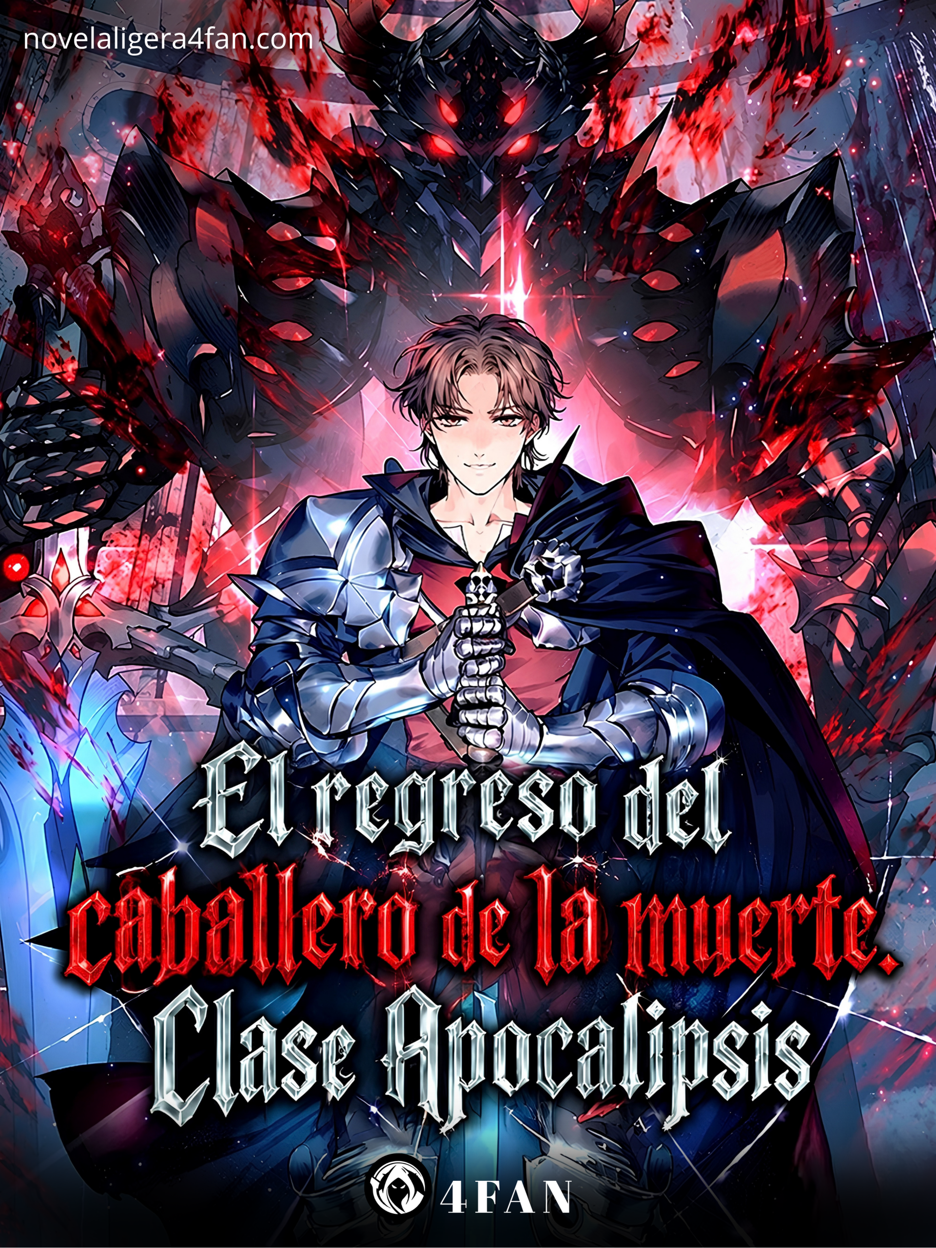 El regreso del caballero de la muerte clase apocalipsis (NOVELA)